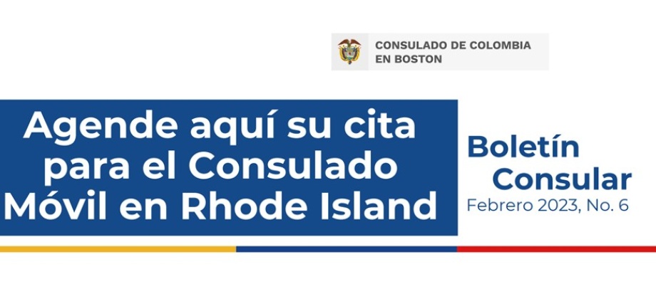 Agende aquí su cita para el Consulado Móvil en Rhode Island