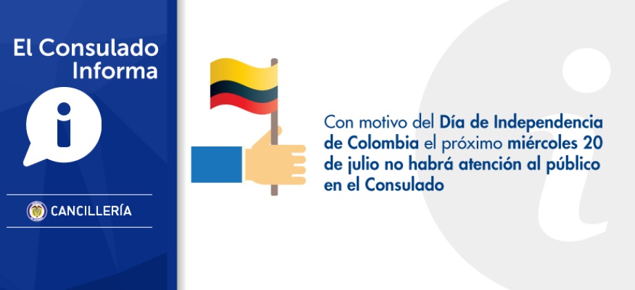 Consulado de Colombia en Boston informa que no tendrá atención al público el miércoles 20 de julio