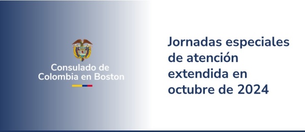 16 y 22 de octubre de 2024 se realizarán jornadas especiales de atención en el Consulado de Colombia