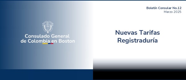 Consulado de Colombia en Boston publica las nuevas tarifas en trámites de Registraduría