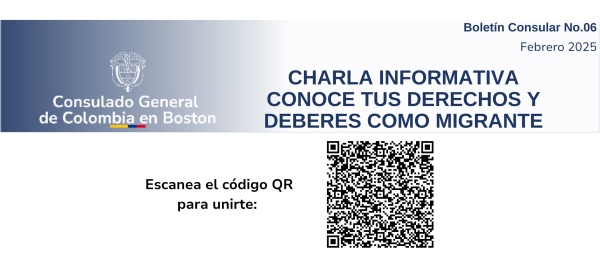 El Consulado de Colombia en Boston invita a la charla virtual “Conoce tus derechos y deberes como migrante”