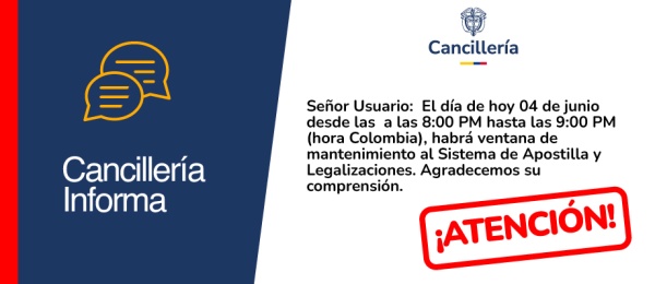 Cancillería informa que el sistema Apostilla Ciudadano estará en mantenimiento programado hoy miércoles 4 de junio de 2025, entre las 8:00 y 9:00 de la noche